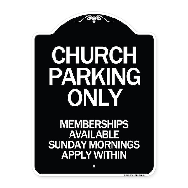 Church Parking Memberships Available Sunday Mornings Apply Within Alum, 24" x 18", BW-1824-24262